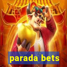 parada bets